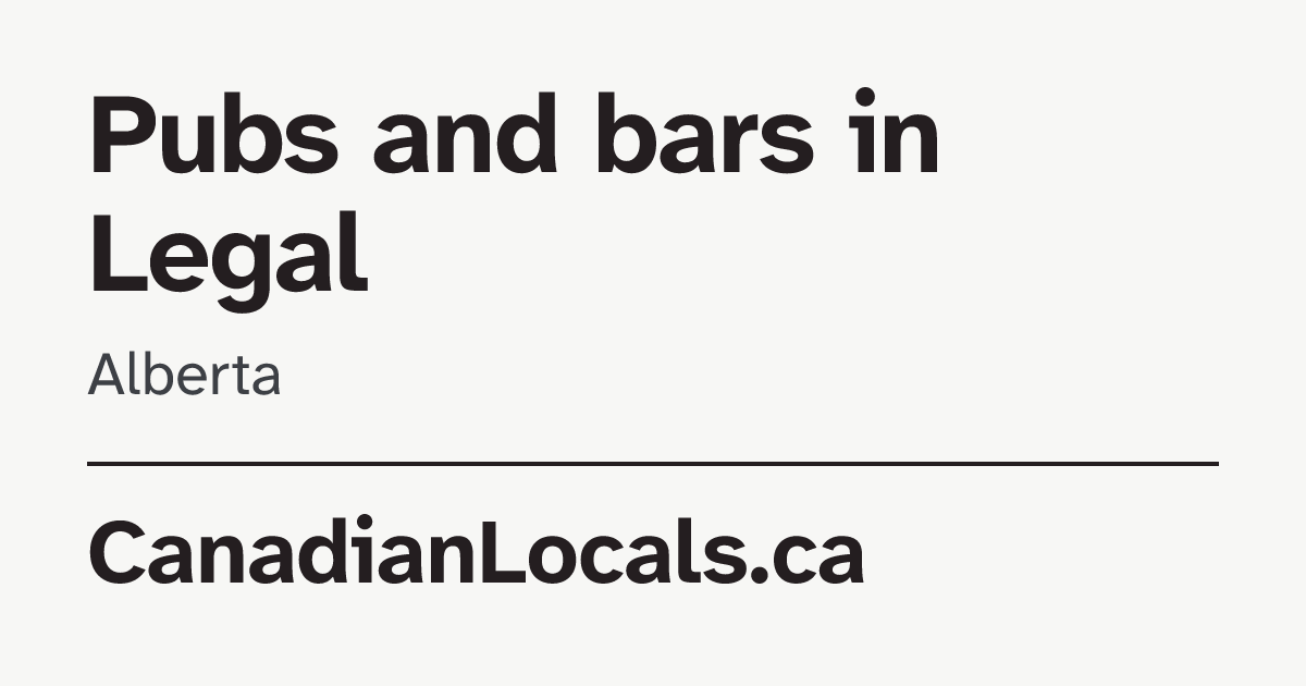 Pubs and bars in Legal · CanadianLocals.ca